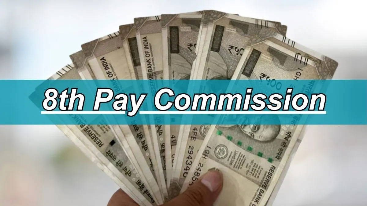 8th Pay Commission News
