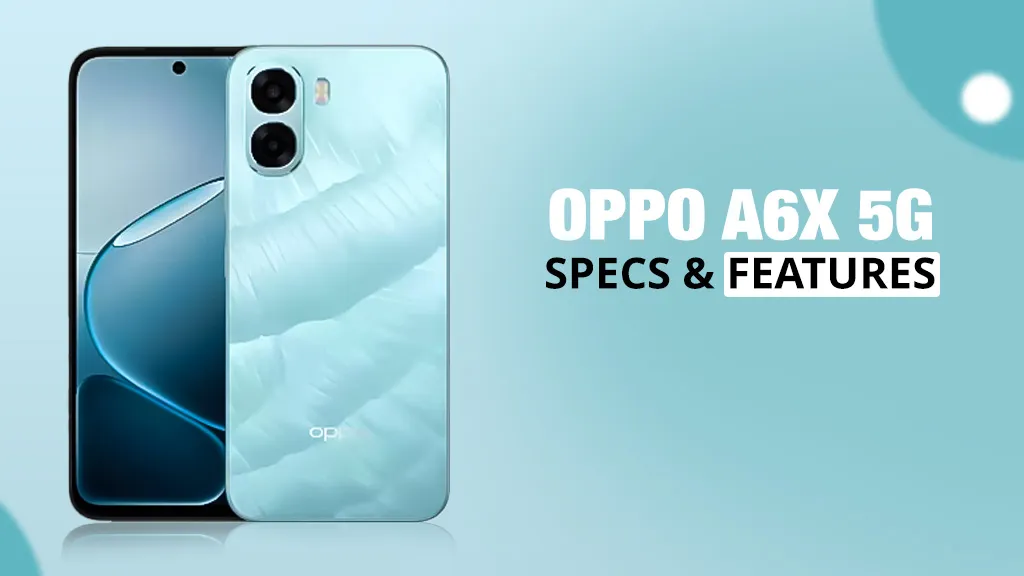 Oppo A6x 5G Launched in India: 6,500mAh battery and 120Hz display; Know the features and specifications