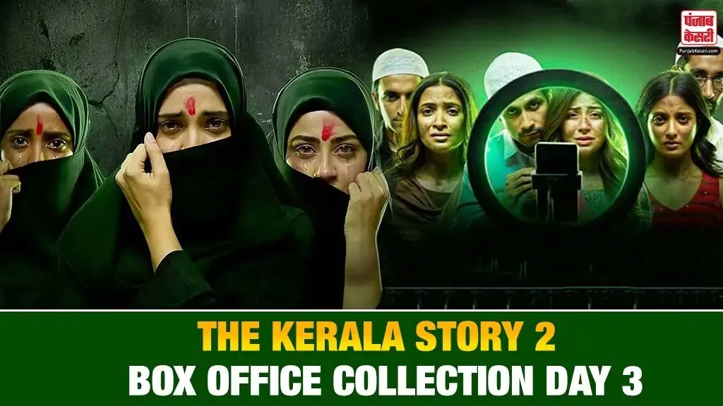 The Kerala Story 2 Box Office Collection Day 3: First weekend collection